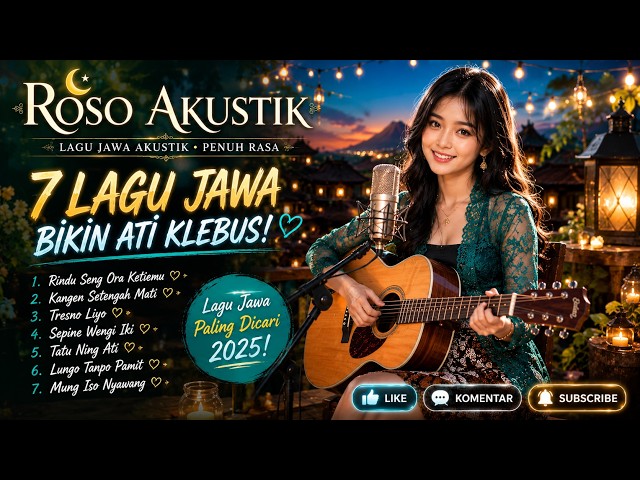 LAGU JAWA VIRAL 2026 🔥 Kumpulan Lagu Jawa Akustik Terbaik & Paling Enak Didengar