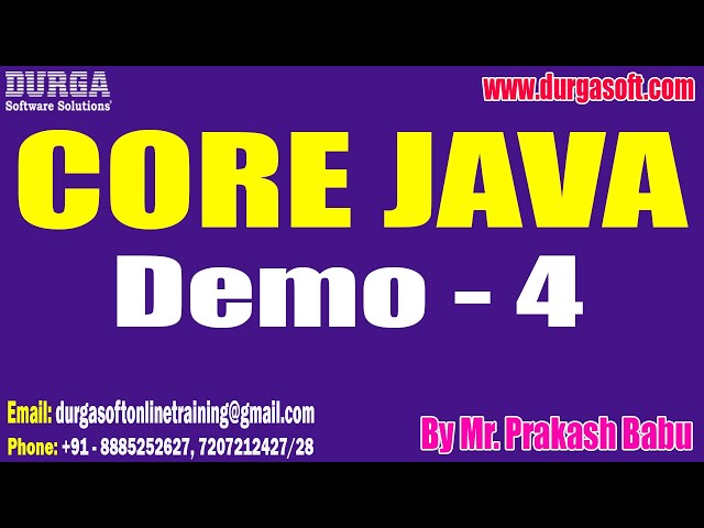 CORE JAVA tutorials || Demo - 4 || by Mr. Prakash Babu On 25-12-2025 @7PM (IST)