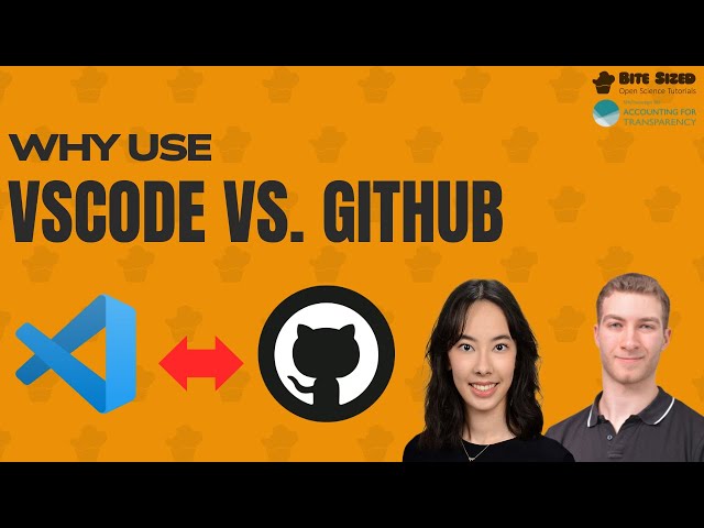 VSCode vs. GitHub | Open Science Tutorials