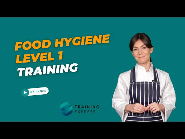 Food Hygiene Basics | Introduction to Food Hygiene Level 1