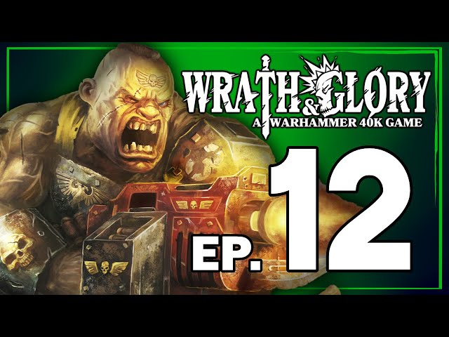 The Prisoner | Wrath & Glory | Ep. 12