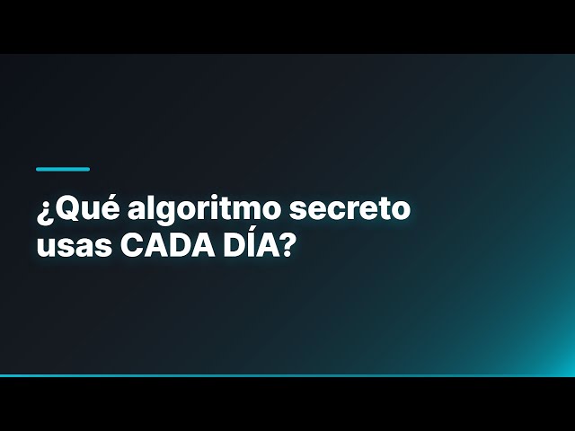 ¿Qué algoritmo secreto usas CADA DÍA? | Estructuras de Datos