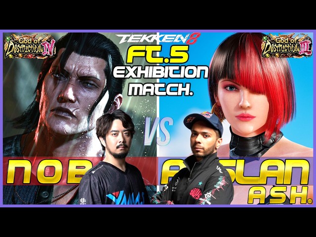 T8 FT 5 SET! ▰ NOBI (Steve, Dragunov) Vs ARSLAN ASH (Nina, Anna) ▰ EXHIBITION MATCH