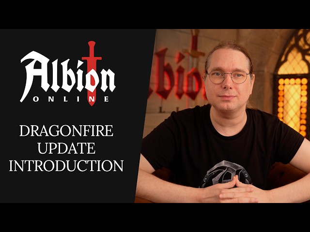 Albion Online | Dragonfire Update Introduction