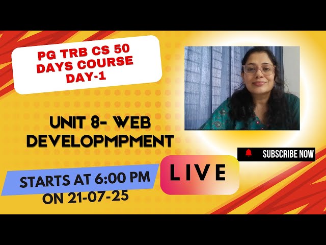 PG TRB CS 50 DAYS  FREE COURSE -DAY 2 WEB DEVELOPMENT LIVE CLASS-1