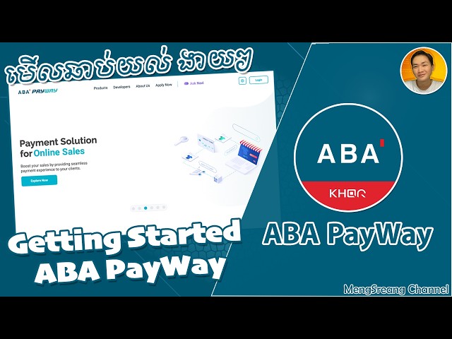 Getting Started with ABA PayWay Integrations | MengSreang Channel