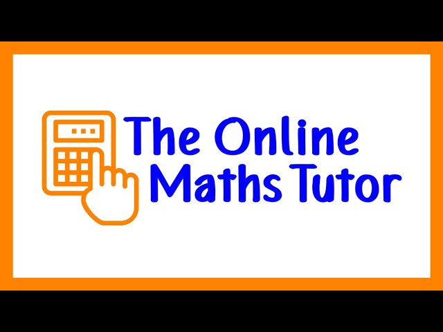 Welcome to The Online Maths Tutor! 🎓