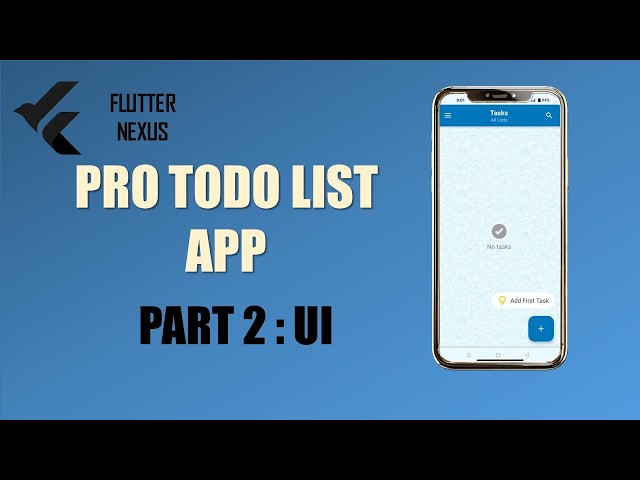 Flutter Pro To_do List App Tutorial| Series 2 | part 2: [ UI ]