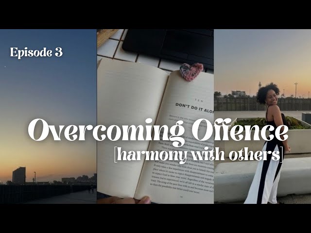 Offence & Harmony: Finding Peace in Relationships