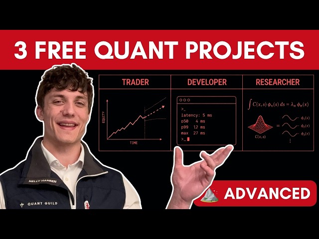 Projects to Help you Become a Quant (Advanced)