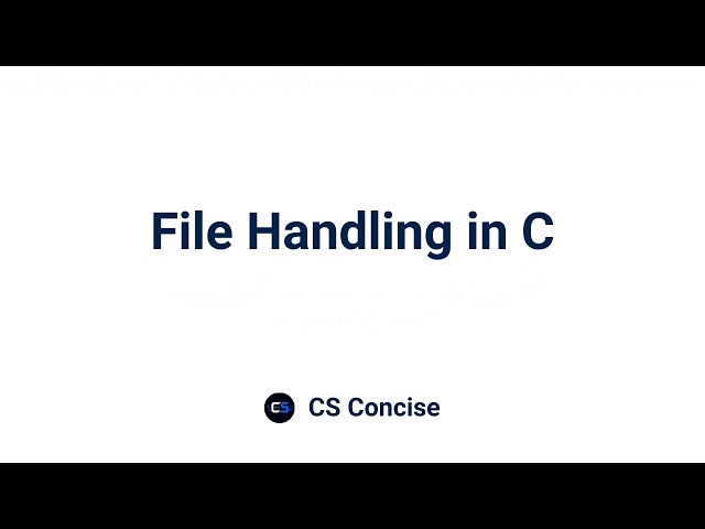 18 | File Handling in C | Programming Fundamentals