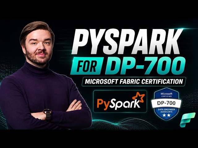 DP-700: Ace Every PySpark Question
