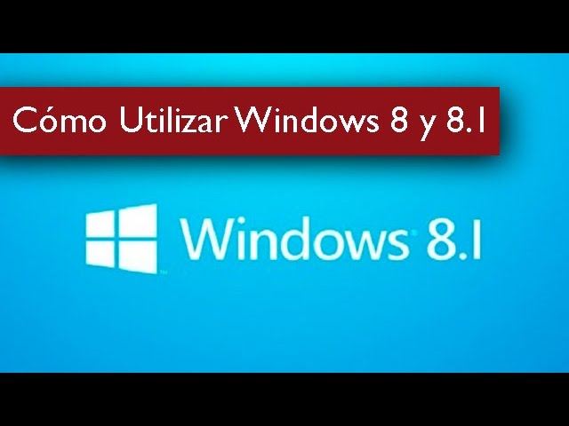 How to Use Windows 8 and 8.1: Basic Knowledge