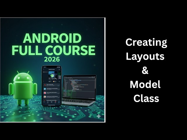 (275) Creating Layouts & Model Class | Android Studio Tutorial for Beginners