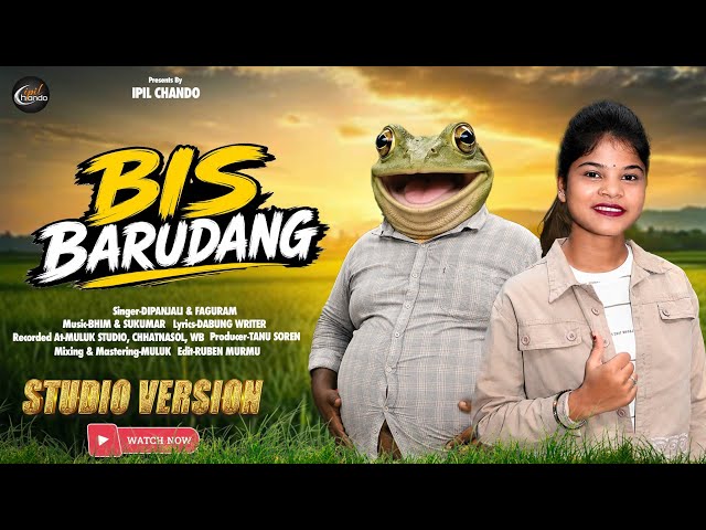 BIS BARUDANG || New Santali Song || Dipanjali Mandi