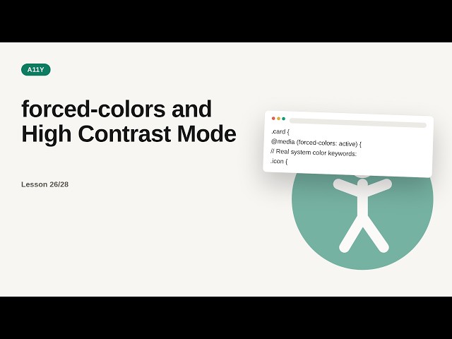 Web Accessibility (a11y) Deep Dive Series: forced-colors and High Contrast Mode