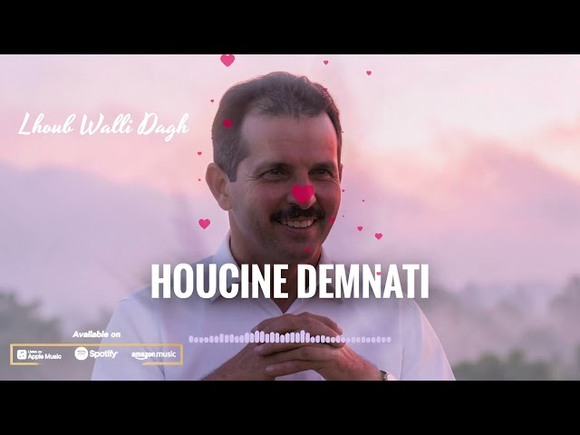 Houcine Demnati - Lhoub walli dagh - الحسين الدمناتي