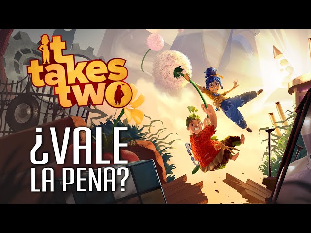 It Takes Two: ¿Vale la pena?