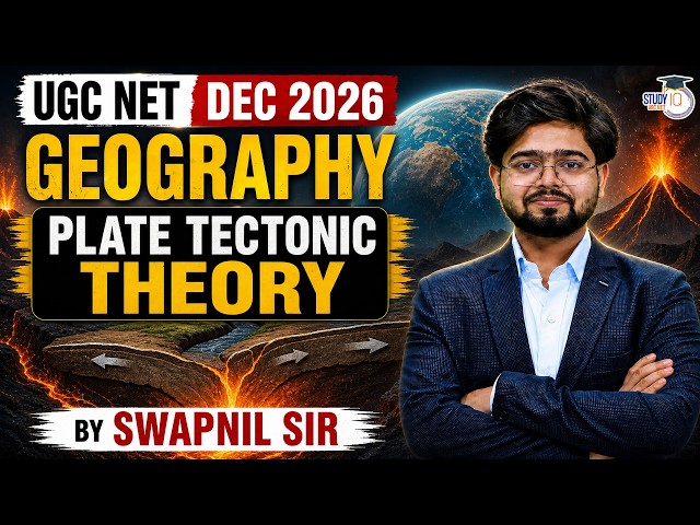 UGC NET DEC 2026 GEOGRAPHY PLATE TECTONIC THEORY BY SWAPNIL SIR
