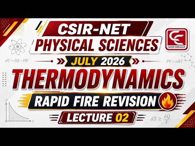 CSIR NET Physical Sciences JULY 2026 | Thermo & Statistical Physics Rapid Fire Revision_L02.