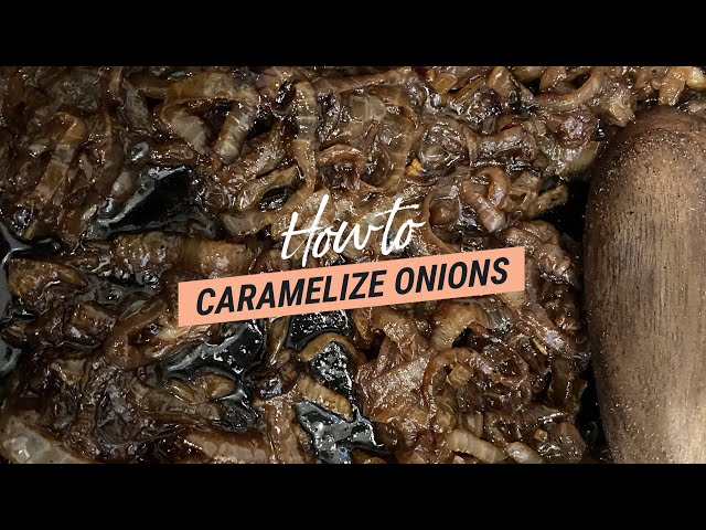 Veggie Basics: How to Caramelize Onions