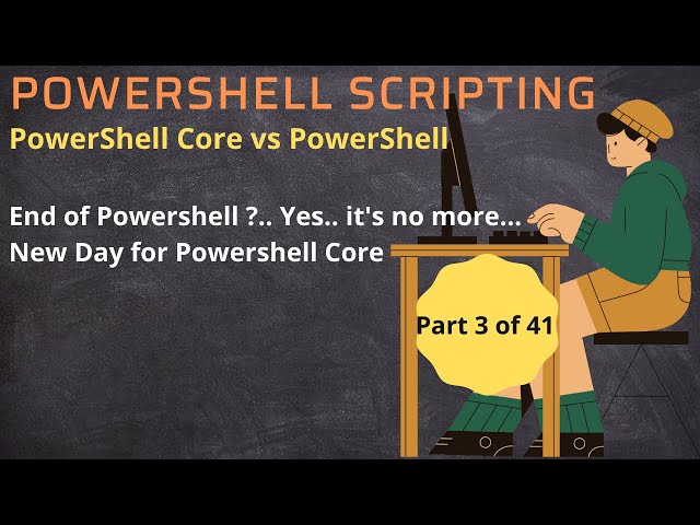 PowerShell Core vs PowerShell | is PowerShell Core dead