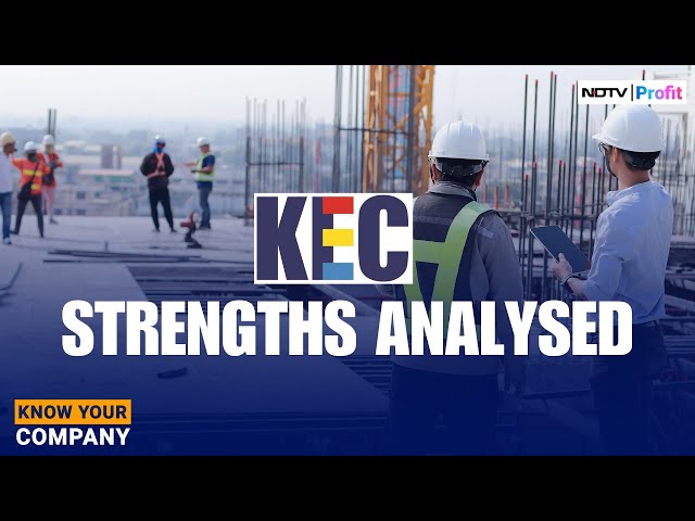 KEC International: What Are The Company's Strengths & Weaknesses? | Know Your Company | NDTV Profit