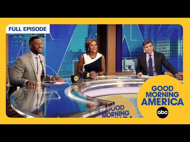 Good Morning America Full Broadcast - Tuesday, August 11, 2026