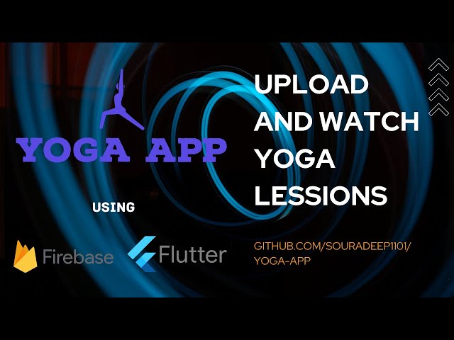 Yoga-App Demo | Built with Flutter & Firebase | Souradeep Banerjee