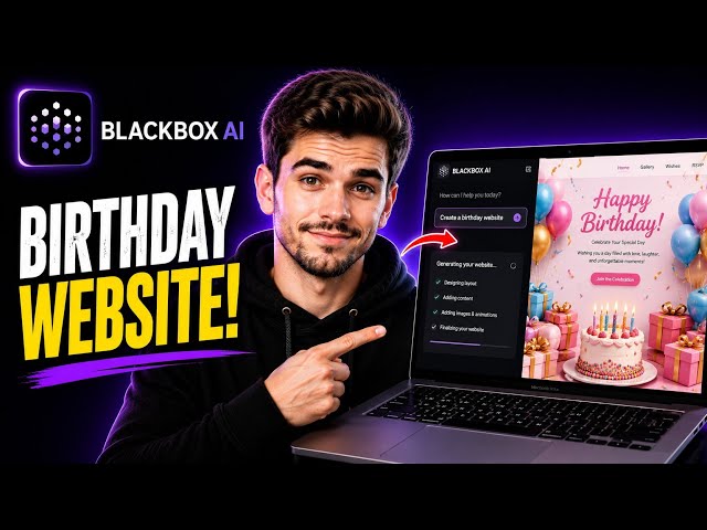 how to make a birthday website in blackbox ai
