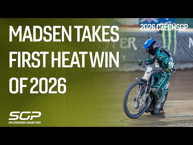 Madsen Takes First Heat Win of 2026 | 2026 - CzechSGP | FIM Speedway Grand Prix