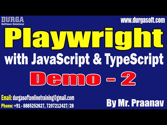 Playwright with JavaScript & TypeScript tutorials || by Mr. Praanav On 07-05-2026 @11AM (IST)