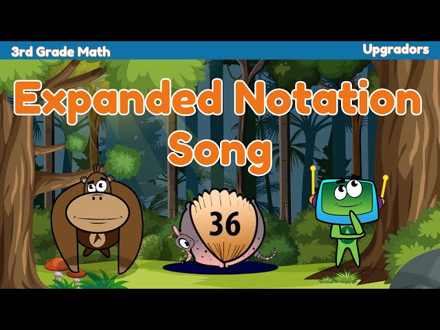 Expanded Notation Song | Standard Form and Expanded Form