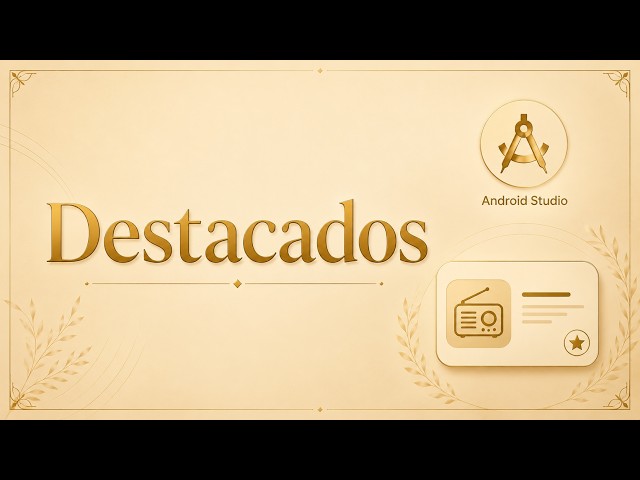 8. Destacados desde el XML Master - Código de Android Studio My Radio Propósito