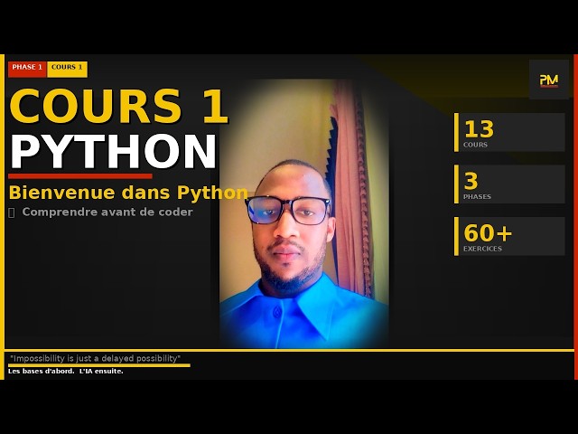 Python Master — Cours 1 : Bienvenue dans Python 🐍 | Comprendre avant de coder