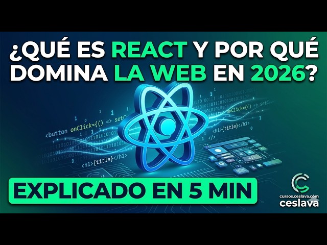¿Qué es React y por qué domina la web en 2026? (Explicado en 5 min) ⚛️🚀