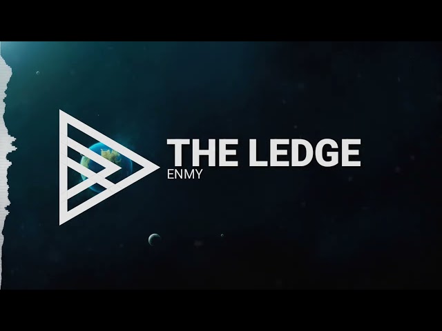 ENMY - The Ledge