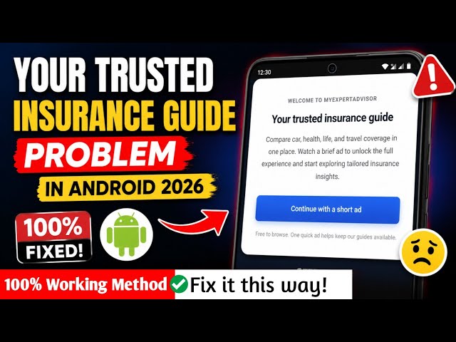 Your trusted insurance guide problem in Android 2026 || Any Apps Not Opening On Phone Problem Solved
