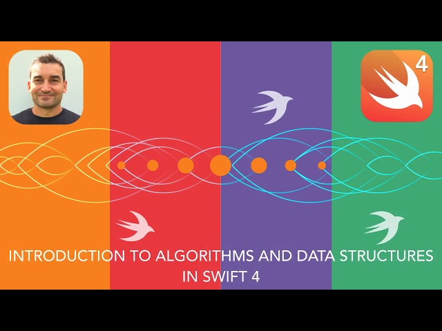 Introduction to Algorithms and Data Structures in Swift - Course Trailer
