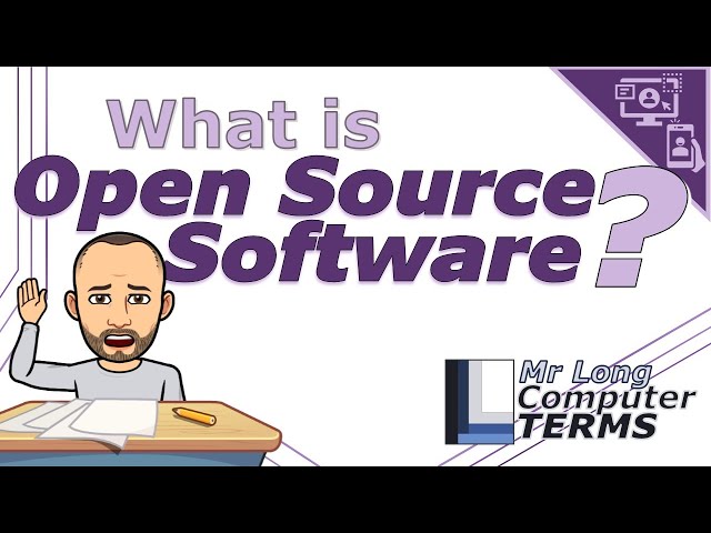 Mr Long Computer Terms | What is Open Source Software?