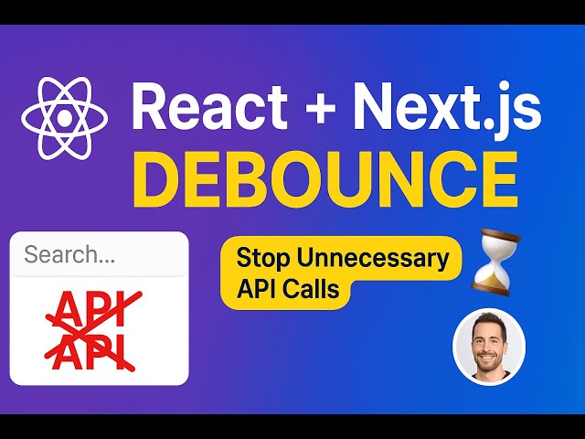 React + NextJS Debounce Tutorial | Optimize API Calls Like a Pro