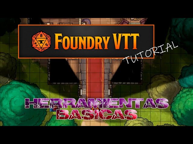 Foundry VTT Tutorial: Herramientas básicas
