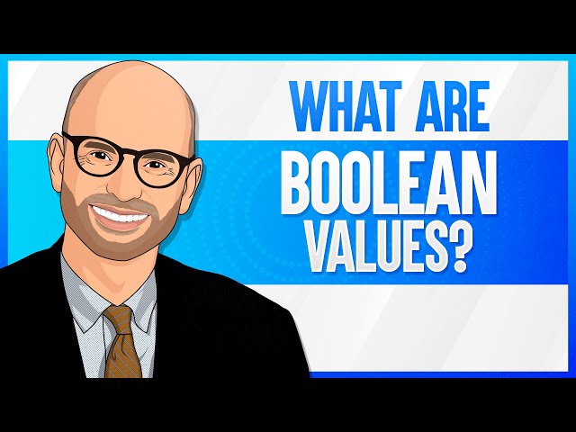 What are Boolean Values?