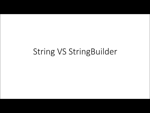 String Vs StringBuilder