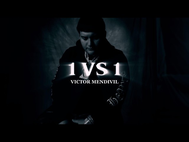 Victor Mendivil x Alex Torres - 1vs1 (Official Video)