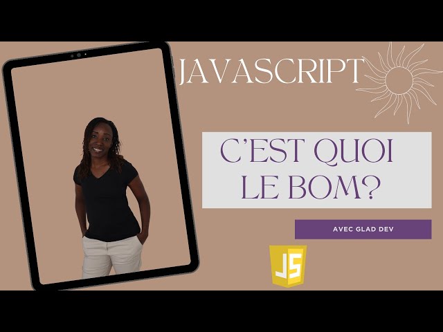 JavaScript What is the BOM