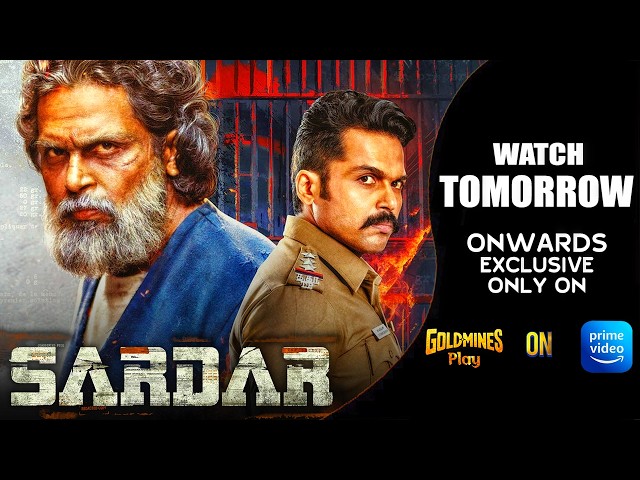 Watch Sardar (Hindi) Streaming Tomorrow Onwards Exclusively Only On #GoldminesPlay On #PrimeVideo