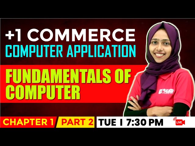 Plus One Computer Application | Fundamentals of Computer Part 2 | Chapter 1 | Exam Winner