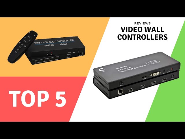 Top 5 Best Video Wall Controllers 2021