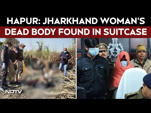 Hapur Murder News | Jharkhand Woman Murdered In Hapur, Body Found In Suitcase After 3 Months